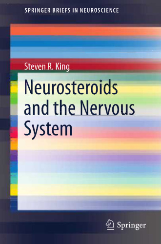 Neurosteroids and the Nervous System