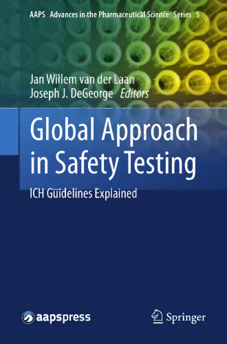 Global Approach in Safety Testing: ICH Guidelines Explained