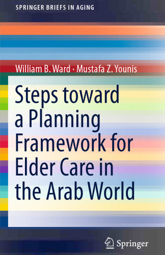 Steps Toward a Planning Framework for Elder Care in the Arab World