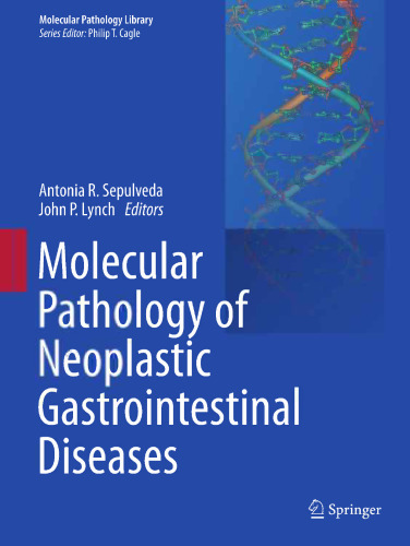 Molecular Pathology of Neoplastic Gastrointestinal Diseases