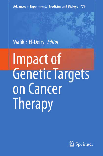 Impact of Genetic Targets on Cancer Therapy