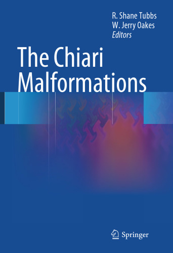 The Chiari Malformations