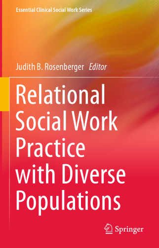 Relational Social Work Practice with Diverse Populations: A Relational Approach
