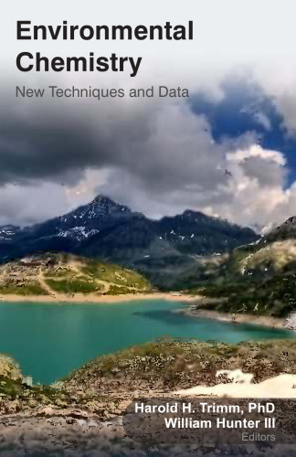 Environmental Chemistry: New Techniques and Data