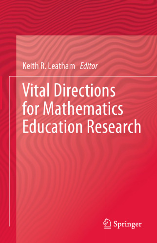 Vital Directions for Mathematics Education Research