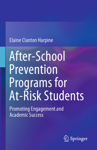 After-School Prevention Programs for At-Risk Students: Promoting Engagement and Academic Success