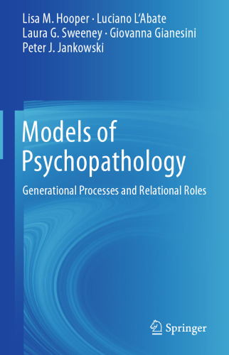 Models of Psychopathology: Generational Processes and Relational Roles