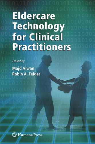 Eldercare Technology for Clinical Practitioners