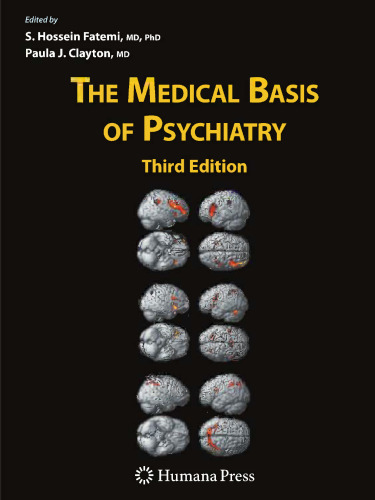 The Medical Basis of Psychiatry
