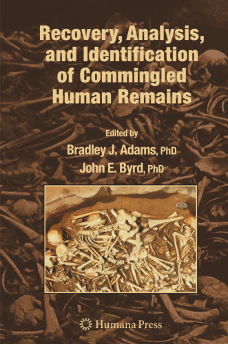 Recovery, Analysis, and Identification of Commingled Human Remains