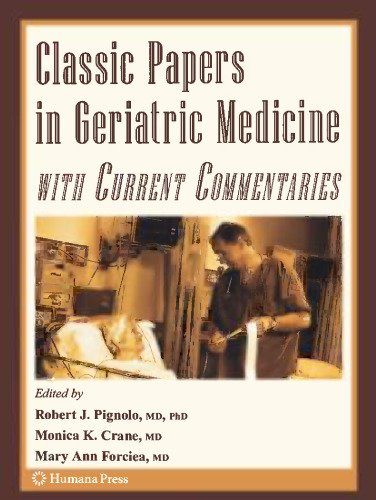 Classic Papers in Geriatric Medicine with Current Commentaries