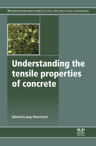 Understanding the tensile properties of concrete