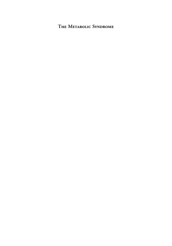 The Metabolic Syndrome: Epidemiology Clinical Treatment and Underlying Mechanisms