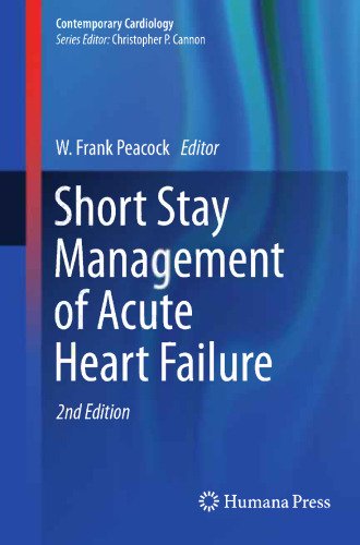 Short Stay Management of Acute Heart Failure