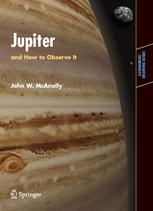 Jupiter and How to Observe It