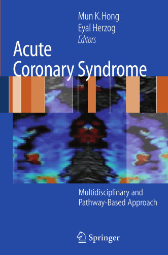Acute Coronary Syndrome: Multidisciplinary and Pathway-Based Approach