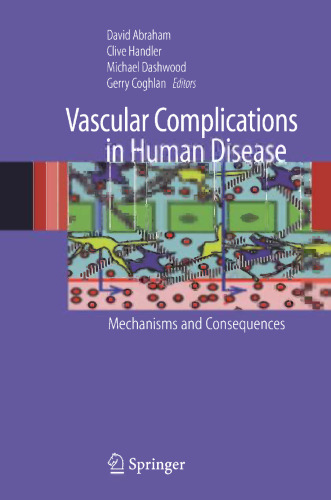 Vascular Complications in Human Disease: Mechanisms and Consequences