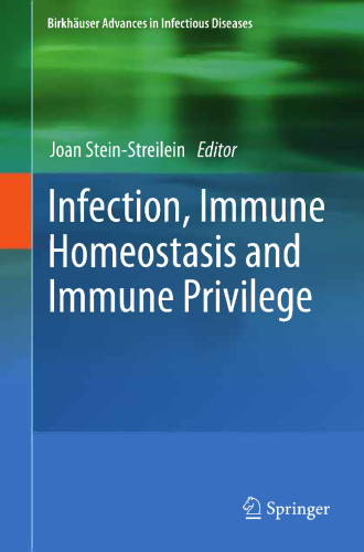 Infection, Immune Homeostasis and Immune Privilege