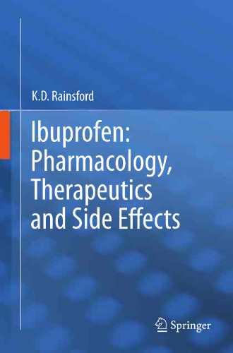 Ibuprofen: Pharmacology, Therapeutics and Side Effects