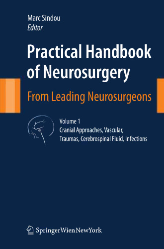 Practical Handbook of Neurosurgery: From Leading Neurosurgeons