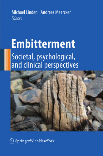Embitterment: Societal, psychological, and clinical perspectives