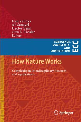 How Nature Works: Complexity in Interdisciplinary Research and Applications