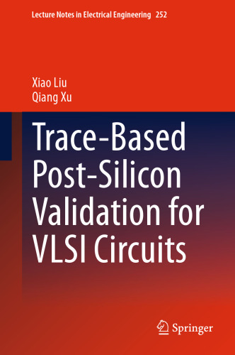 Trace-Based Post-Silicon Validation for VLSI Circuits