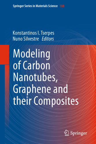 Modeling of Carbon Nanotubes, Graphene and their Composites