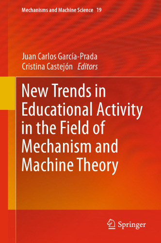 New Trends in Educational Activity in the Field of Mechanism and Machine Theory
