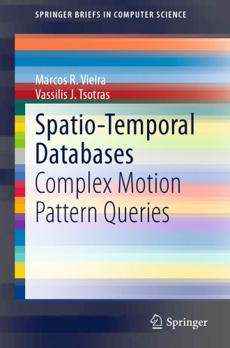 Spatio-Temporal Databases: Complex Motion Pattern Queries