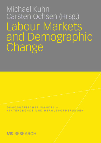 Labour Markets and Demographic Change