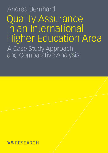 Quality Assurance in an International Higher Education Area: A Case Study Approach and Comparative Analysis
