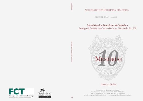 Memórias dos Pescadores de Sesimbra Santiago de Sesimbra no Início dos Anos Oitenta do Séc. XX