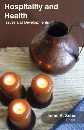 Hospitality and Health: Issues and Developments