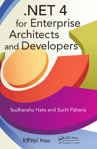 .NET 4 for Enterprise Architects and Developers