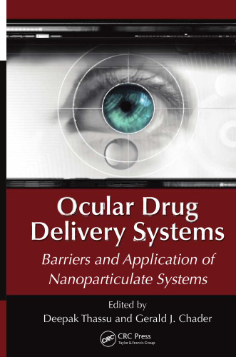 Ocular Drug Delivery Systems: Barriers and Application of Nanoparticulate Systems