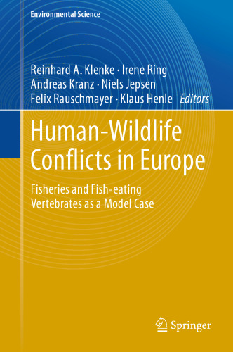 Human - Wildlife Conflicts in Europe: Fisheries and Fish-eating Vertebrates as a Model Case