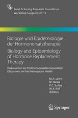 Biology und Epidemiology of Hormone Replacement Therapy: Discussions on Post-Menopausal Health