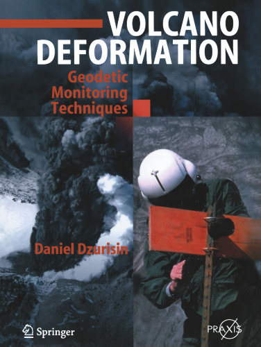 Volcano Deformation: Geodetic Monitoring Techniques