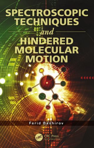Spectroscopic Techniques and Hindered Molecular Motion