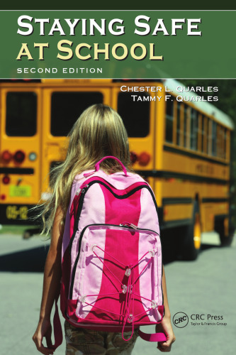 Staying Safe at School, Second Edition