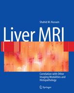Liver MRI: Correlation with Other Imaging Modalities and Histopathology