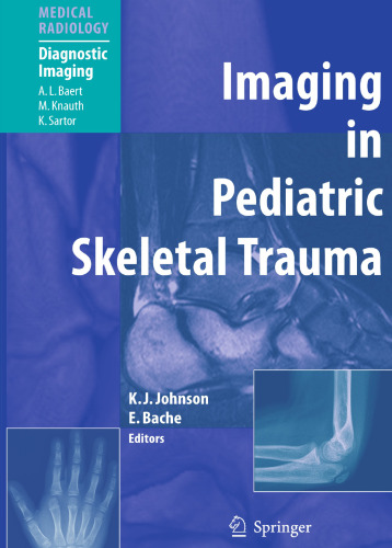 Imaging in Pediatric Skeletal Trauma: Techniques and Applications