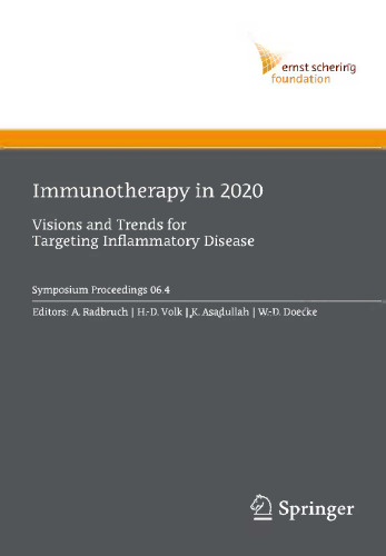 Immunotherapy in 2020: Visions and Trends for Targeting Inflammatory Disease