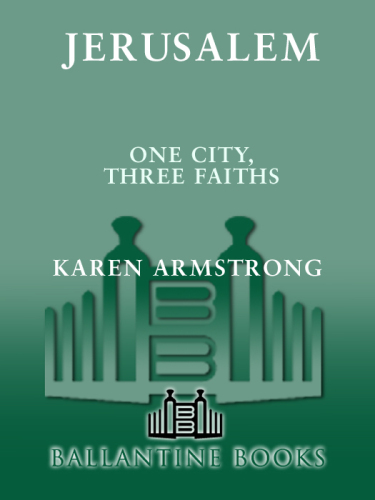 Jerusalem: One City, Three Faiths