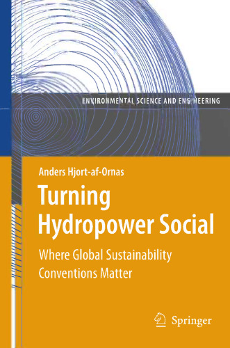 Turning Hydropower Social: Where Global Sustainability ConventionsMatter