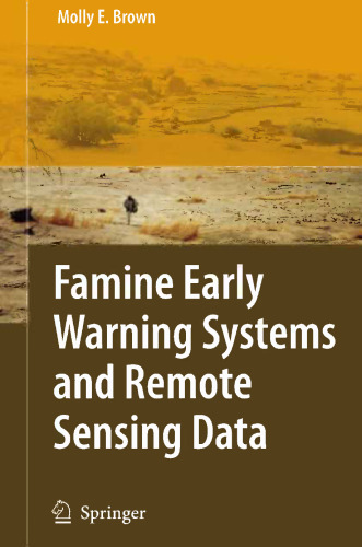 Famine Early Warning Systems and Remote Sensing Data