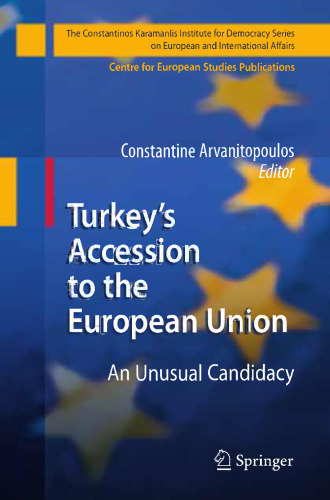 Turkey's Accession to the European Union: An Unusual Candidacy