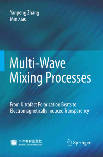 Multi-Wave Mixing Processes: From Ultrafast Polarization Beats to Electromagnetically Induced Transparency