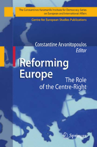 Reforming Europe: The Role of the Centre-Right